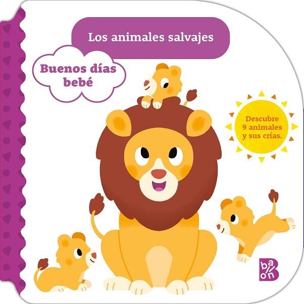 BUENOS DÍAS BEBÉ-LOS ANIMALES SALVAJES | 9789403236346 | BALLON | Librería Castillón - Comprar libros online Aragón, Barbastro