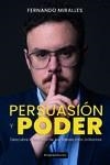 PERSUASIÓN Y PODER | 9788417932879 | Miralles, Fernando | Librería Castillón - Comprar libros online Aragón, Barbastro