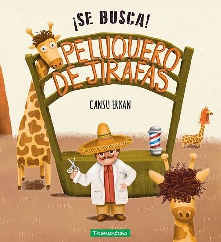 ¡Se busca! Peluquero de jirafas | 9788419829092 | Erkan, Cansu | Librería Castillón - Comprar libros online Aragón, Barbastro