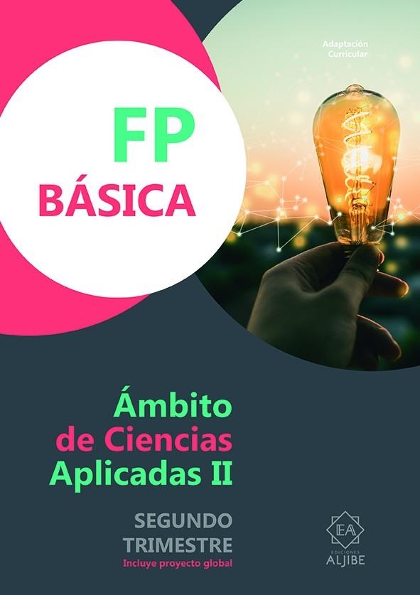 FP Básica. Ámbito de Ciencias Aplicadas II. Segundo trimestre | 9788497009201 | Varios autores | Librería Castillón - Comprar libros online Aragón, Barbastro