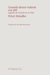 Cuando desear todavía era útil | 9788412656169 | Handke, Peter | Librería Castillón - Comprar libros online Aragón, Barbastro