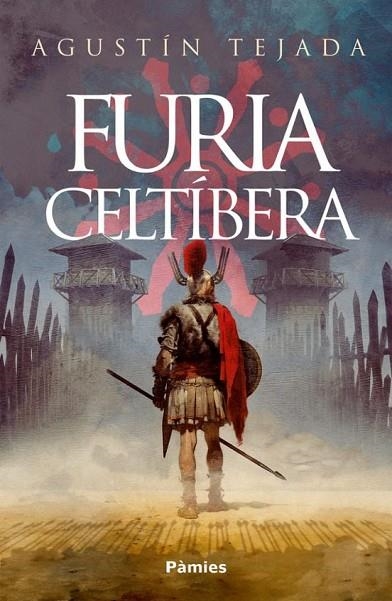 Furia celtíbera | 9788410070363 | Tejada, Agustín | Librería Castillón - Comprar libros online Aragón, Barbastro