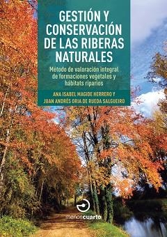 Gestión y conservación de las riberas naturales | 9788419964106 | Magide Herrerro, Ana Isabel/Oria de Rueda, Juan Andrés | Librería Castillón - Comprar libros online Aragón, Barbastro