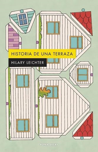 Historia de una terraza | 9788412797015 | Leichter, Hilary | Librería Castillón - Comprar libros online Aragón, Barbastro