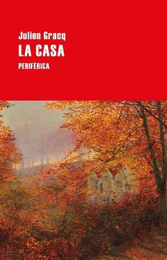 La casa | 9788418838996 | Gracq, Julien | Librería Castillón - Comprar libros online Aragón, Barbastro