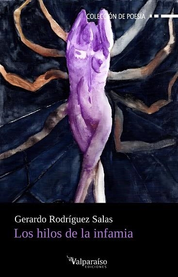 Los hilos de la infamia | 9788410073340 | Rodríguez Salas, Gerardo | Librería Castillón - Comprar libros online Aragón, Barbastro