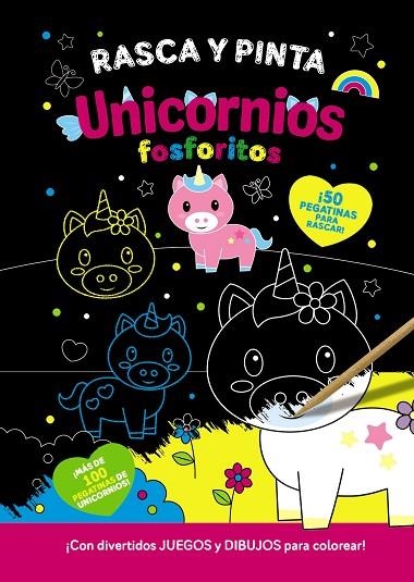 Rasca y pinta unicornios fosforitos | 9788469641385 | Varios Autores | Librería Castillón - Comprar libros online Aragón, Barbastro