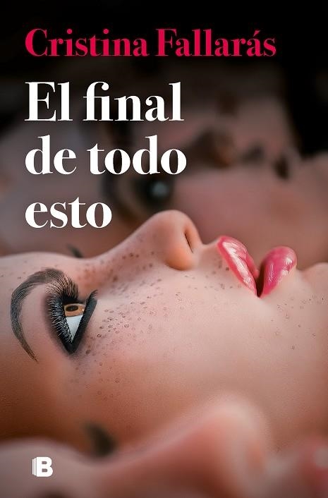 El final de todo esto | 9788466673488 | Cristina Fallarás | Librería Castillón - Comprar libros online Aragón, Barbastro