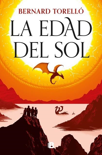 La edad del sol | 9788466678162 | Bernard Torelló | Librería Castillón - Comprar libros online Aragón, Barbastro