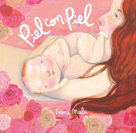 Piel con piel | 9788426430557 | Irene Mala | Librería Castillón - Comprar libros online Aragón, Barbastro