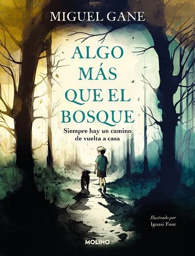 Algo más que el bosque | 9788427240872 | Miguel Gane | Librería Castillón - Comprar libros online Aragón, Barbastro