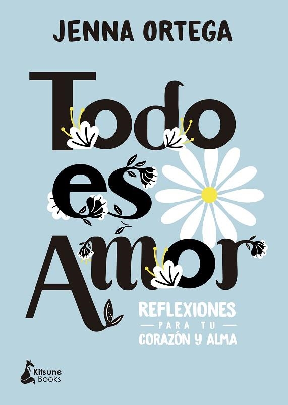 Todo es amor | 9788418524257 | Ortega, Jenna | Librería Castillón - Comprar libros online Aragón, Barbastro