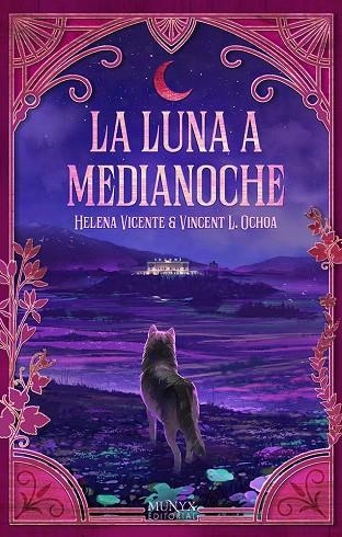 La luna a medianoche | 9788412421323 | Vicente, Helena ; L. Ochoa, Vicent | Librería Castillón - Comprar libros online Aragón, Barbastro