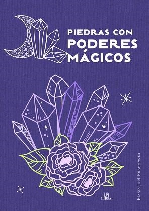 Piedras con Poderes Mágicos | 9788466243087 | Hernández Varela, María José | Librería Castillón - Comprar libros online Aragón, Barbastro