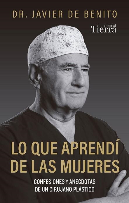 Lo que aprendí de las mujeres | 9788410079731 | de Benito, Dr. Javier | Librería Castillón - Comprar libros online Aragón, Barbastro