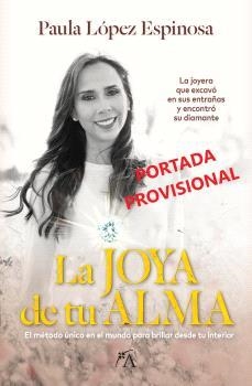 JOYA DE TU ALMA, LA | 9788410521087 | LÓPEZ ESPINOSA, PAULA | Librería Castillón - Comprar libros online Aragón, Barbastro