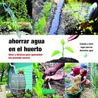 Ahorrar agua en el huerto | 9788412587531 | Leclerc, Blaise | Librería Castillón - Comprar libros online Aragón, Barbastro