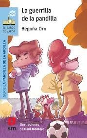 La guerrilla de la pandilla | 9788411824569 | Oro Pradera, Begoña | Librería Castillón - Comprar libros online Aragón, Barbastro