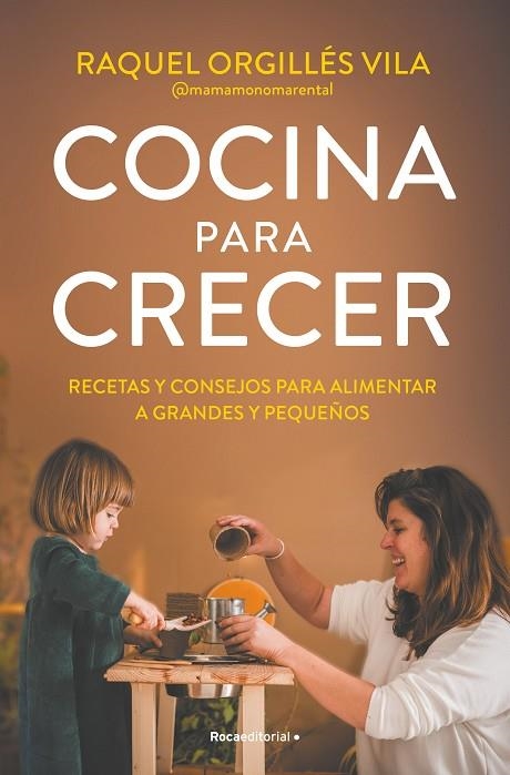 Cocina para crecer | 9788419965035 | Raquel Orgillés | Librería Castillón - Comprar libros online Aragón, Barbastro