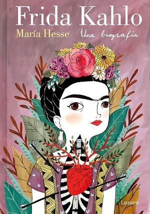 Frida Kahlo. Una biografía (Edición especial) | 9788426430885 | María Hesse | Librería Castillón - Comprar libros online Aragón, Barbastro