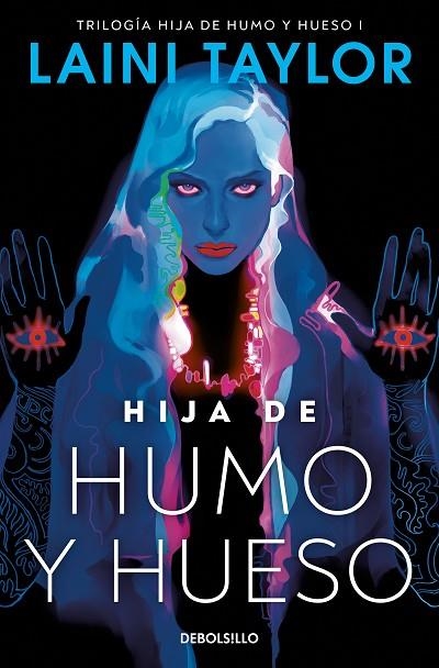 Hija de humo y hueso (Hija de humo y hueso 1) | 9788466363488 | Laini Taylor | Librería Castillón - Comprar libros online Aragón, Barbastro