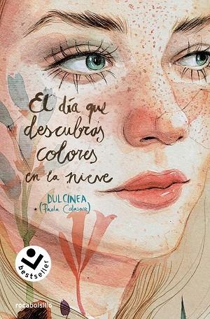 El día que descubras colores en la nieve (Serie El día que... 4) | 9788419498342 | Paola Calasanz (Dulcinea) | Librería Castillón - Comprar libros online Aragón, Barbastro