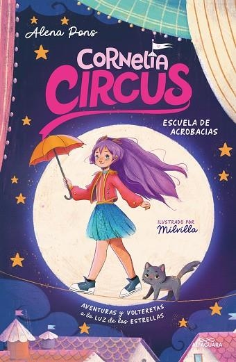 Cornelia Circus 1 - Escuela de Acrobacias | 9788419688392 | Alena Pons | Librería Castillón - Comprar libros online Aragón, Barbastro