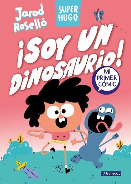 Super Hugo - ¡Soy un dinosaurio! | 9788448867843 | Jarod Roselló | Librería Castillón - Comprar libros online Aragón, Barbastro