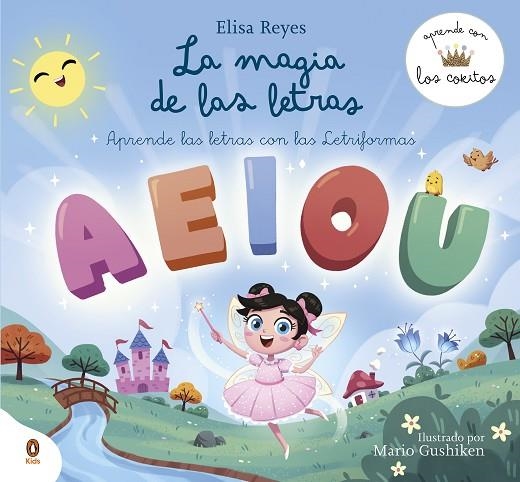 La magia de las letras (Aprende con los Cokitos 2) | 9788419511928 | Elisa Reyes  Los Cokitos | Librería Castillón - Comprar libros online Aragón, Barbastro