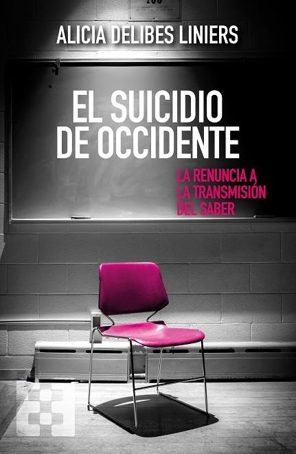 El suicidio de Occidente | 9788413391847 | Delibes Liniers, Alicia | Librería Castillón - Comprar libros online Aragón, Barbastro