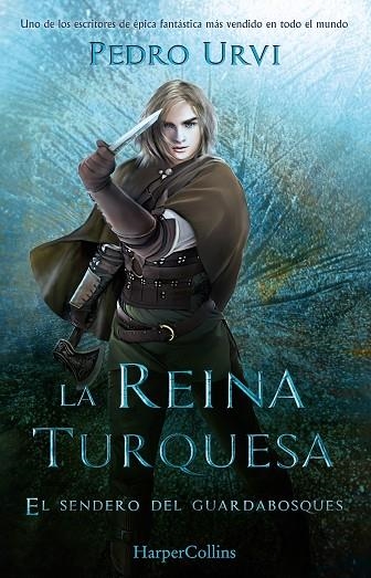 La Reina Turquesa (El Sendero del Guardabosques, Libro 8) | 9788419883179 | Urvi, Pedro | Librería Castillón - Comprar libros online Aragón, Barbastro