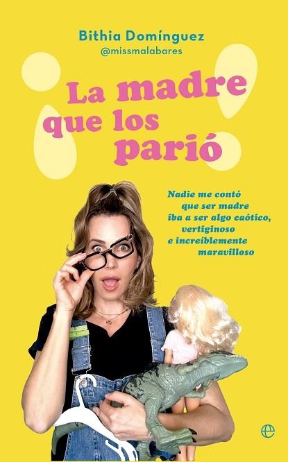 ¡La madre que los parió! | 9788413847870 | Domínguez, Bithia | Librería Castillón - Comprar libros online Aragón, Barbastro