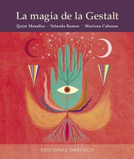 La magia de la gestalt | 9788411721158 | Mesalles Bisbe, Joaquin/Ramos Vela, Yolanda | Librería Castillón - Comprar libros online Aragón, Barbastro