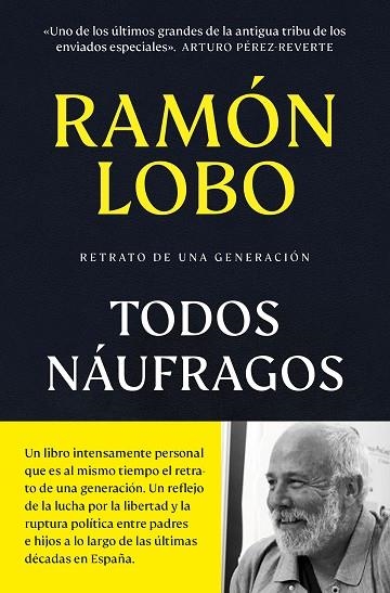 Todos náufragos | 9788466376075 | Ramón Lobo | Librería Castillón - Comprar libros online Aragón, Barbastro