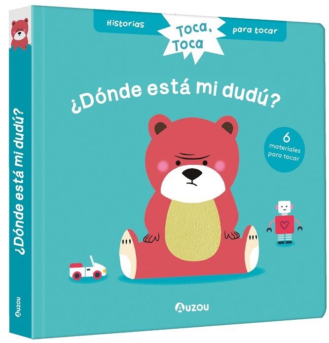 Historias para tocar. Toca, toca. ¿Dónde está mi dudú? Libro con texturas para b | 9791039508186 | Chatel, Christelle | Librería Castillón - Comprar libros online Aragón, Barbastro