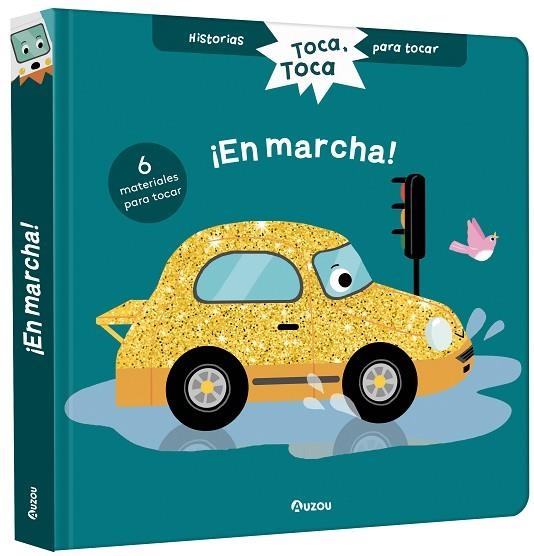 Historias para tocar. Toca, toca. ¡En marcha! Libro con texturas para bebés | 9791039508193 | Chatel, Christelle | Librería Castillón - Comprar libros online Aragón, Barbastro