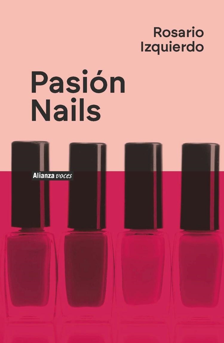 Pasión Nails | 9788411486576 | Izquierdo, Rosario | Librería Castillón - Comprar libros online Aragón, Barbastro