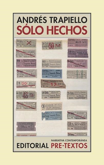 Sólo hechos | 9788416906000 | Trapiello, Andrés | Librería Castillón - Comprar libros online Aragón, Barbastro