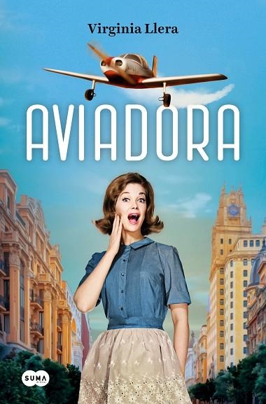 Aviadora | 9788419835710 | Virginia Llera | Librería Castillón - Comprar libros online Aragón, Barbastro