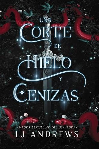 Una corte de hielo y cenizas | 9788419988188 | Andrews, LJ | Librería Castillón - Comprar libros online Aragón, Barbastro