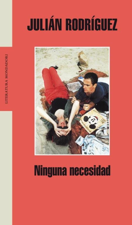 NINGUNA NECESIDAD | 9788439720232 | Julián Rodríguez | Librería Castillón - Comprar libros online Aragón, Barbastro