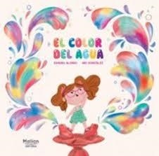 EL COLOR DEL AGUA | 9788412679144 | ALONSO, SANDRA | Librería Castillón - Comprar libros online Aragón, Barbastro