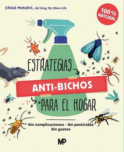 Estrategias anti-bichos para el hogar | 9788484769811 | Metahri, Chloé | Librería Castillón - Comprar libros online Aragón, Barbastro