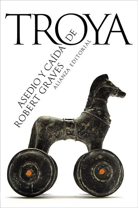 Asedio y caída de Troya | 9788411486682 | Graves, Robert | Librería Castillón - Comprar libros online Aragón, Barbastro