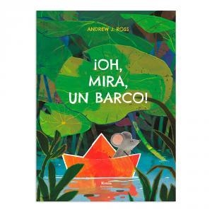 ¡Oh, mira, un barco! | 9788412313857 | Ross, Andrew J. | Librería Castillón - Comprar libros online Aragón, Barbastro