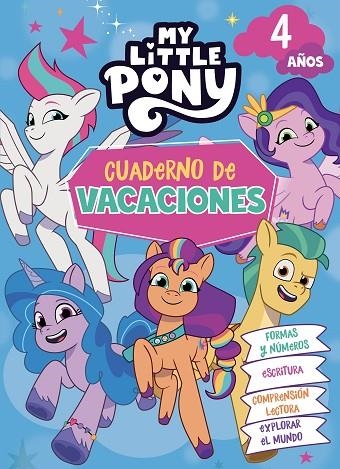 My Little Pony. Cuaderno de vacaciones - 4 años | 9788448868567 | Hasbro | Librería Castillón - Comprar libros online Aragón, Barbastro