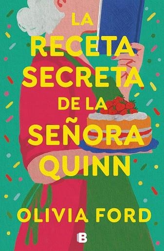 La receta secreta de la señora Quinn | 9788466675703 | Olivia Ford | Librería Castillón - Comprar libros online Aragón, Barbastro