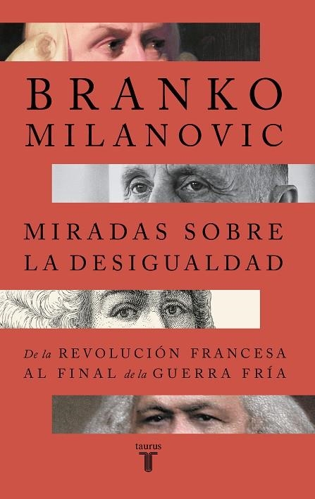 Miradas sobre la desigualdad | 9788430626823 | Branko Milanovic | Librería Castillón - Comprar libros online Aragón, Barbastro