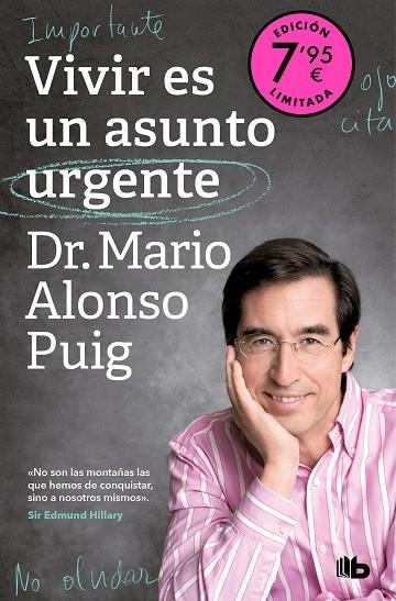 Vivir es un asunto urgente (Campaña de verano edición limitada) | 9788413149189 | Dr. Mario Alonso Puig | Librería Castillón - Comprar libros online Aragón, Barbastro