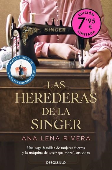 Las herederas de la Singer (Campaña de verano edición limitada) | 9788466371179 | Rivera, Ana Lena | Librería Castillón - Comprar libros online Aragón, Barbastro